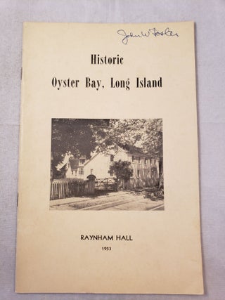 Item #27984 Historic Oyster Bay Raynham Hall. Frances Irvin