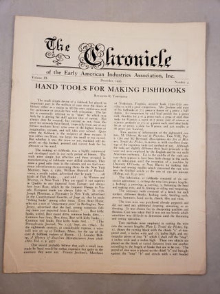 Item #27998 The Chronicle of the Early American Industries Association Volume IX Number 4...