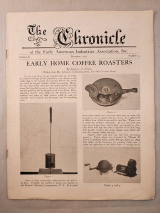 Item #28000 The Chronicle of the Early American Industries Association Volume X Number 4 ...