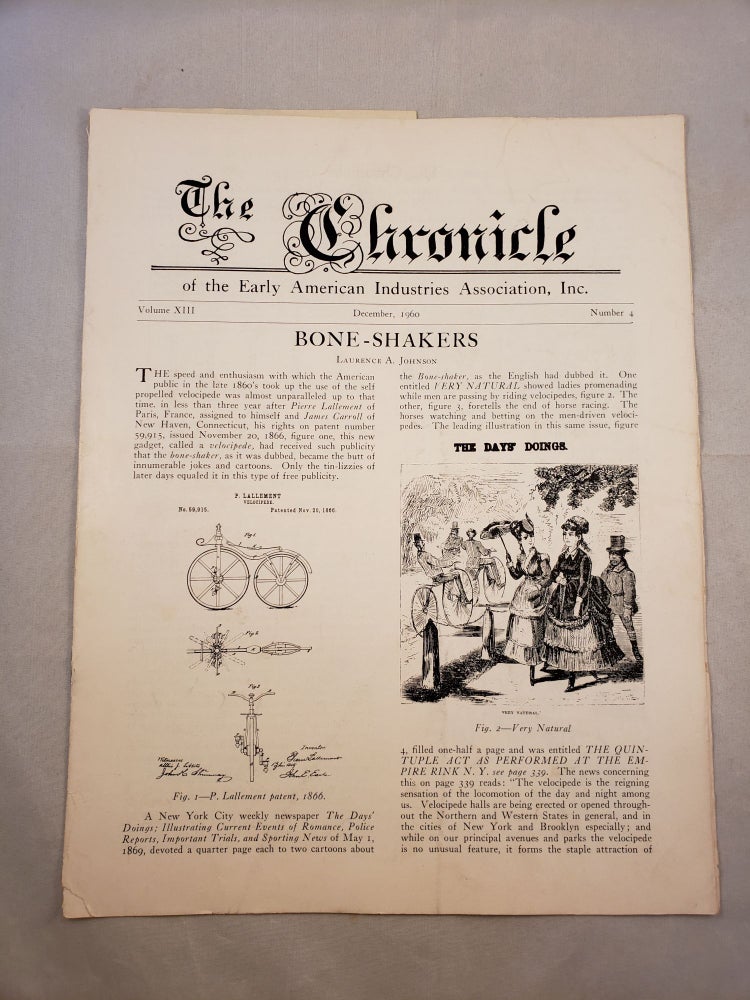 Item #28007 The Chronicle of the Early American Industries Association Volume XIII Number 4 December 1960. W. D. Greiger, Raymond Townsend.