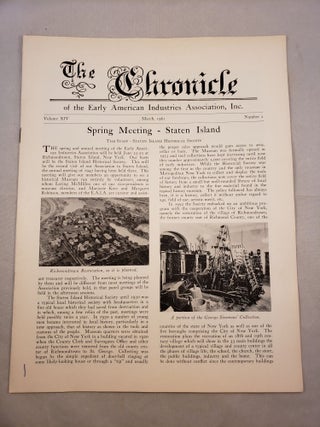 Item #28008 The Chronicle of the Early American Industries Association Volume XIV Number 1 March...