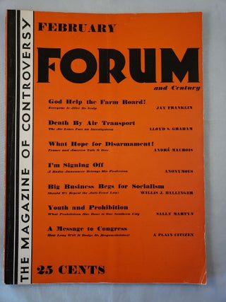Item #28048 Forum and Century The Magazine of Controversy, Vol. LXXXVII, No. 2 February, 1932....