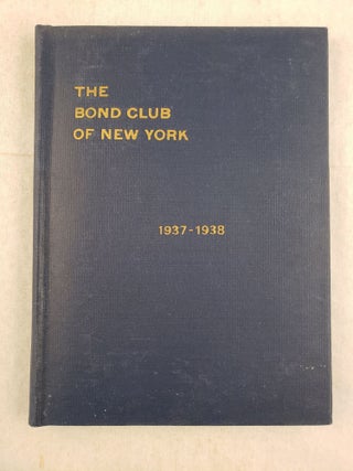 Item #28195 The Bond Club of New York 1937 - 1938