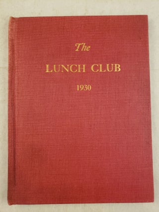 Item #28205 Officers, Members, Certificate of Incorporation By-Laws and Rules of The Lunch Club 1930