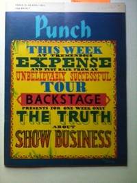 Item #28207 Punch This Week At Tremendous Expense And Just Back From An Unbelievably Successful Tour Backstage Presents For One Week Only The Truth About Show Business 14-20 APRIL 1971. Wilfliam Davis.