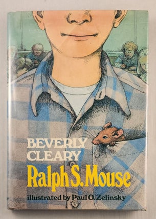Item #283 Ralph S. Mouse. Beverly and Cleary, Paul Zelinsky