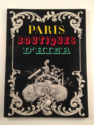 Item #28306 Paris Boutiques D’ Hier. 16 mai - 17 octobre 1977 Paris: Musee des arts et...