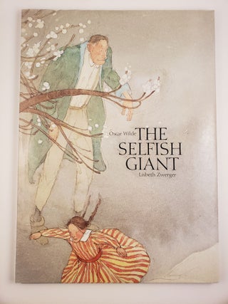 Item #28371 The Selfish Giant. Oscar and Wilde, Lisbeth Zwerger