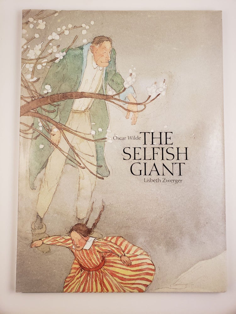 Item #28371 The Selfish Giant. Oscar and Wilde, Lisbeth Zwerger.