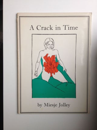 Item #28469 A Crack in Time. Miesje  Jolley