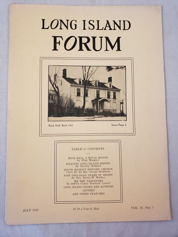 Item #28540 Long Island Forum Vol. II, No. 7, July 1939. Paul Bailey.