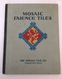 Item #28547 Mosaic Faience Tiles. One of the Signal Achievements in the Renaissance of Color. Mosaic Tile Co.