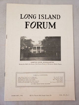 Item #28593 Long Island Forum Vol. XV, No. 2, February, 1952. Paul Bailey
