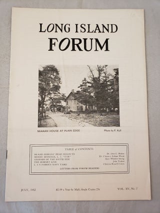 Item #28594 Long Island Forum Vol. XV, No. 7, July, 1952. Paul Bailey