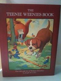 Item #28627 The Teenie Weenies Book. The Life and Art of William Donahey. Joseph M. Cahn