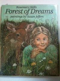 Item #28722 Forest of Dreams. Rosemary with Wells, Susan Jeffers
