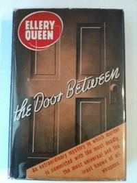 Item #28763 The Door Between. Ellery Queen