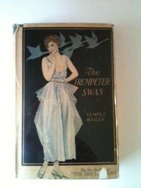 Item #28778 The Trumpeter Swan. Temple and Bailey, Alice Barber Stephens.