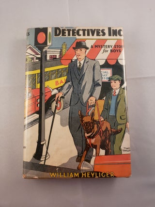Item #28814 Detectives, Inc. A Mystery Story for Boys. William Heyliger