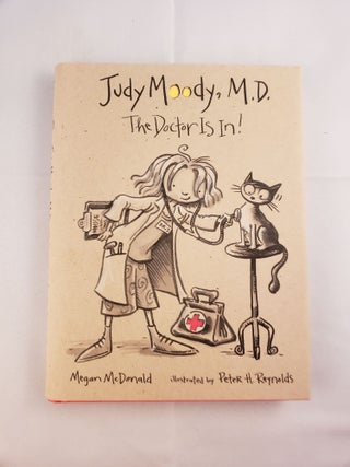 Item #28870 Judy Moody, M.D. The Doctor Is In. Megan and McDonald, Peter H. Reynolds