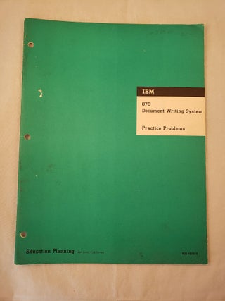Item #28960 IBM 870 Document Writing System Practice Problems Education Planning. IBM