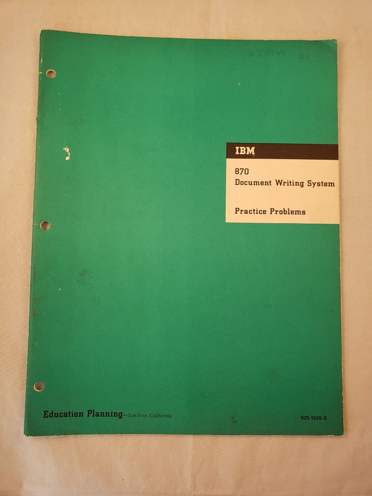 Item #28960 IBM 870 Document Writing System Practice Problems Education Planning. IBM.