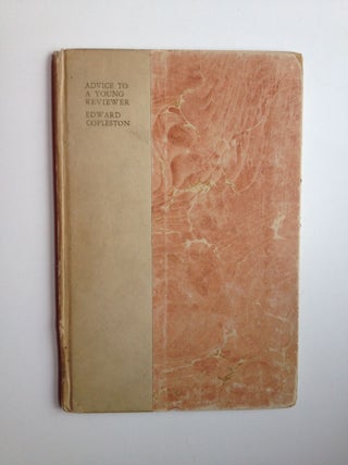 Item #29012 Advice to a Young Reviewer With a Specimen Of The Art. Edward Copleston