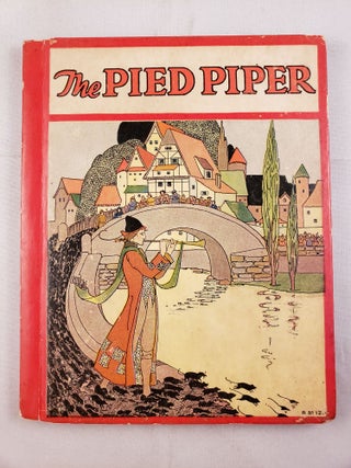 Item #29014 The Pied Piper. Wallace C. Wadsworth, Margaret Evans Price