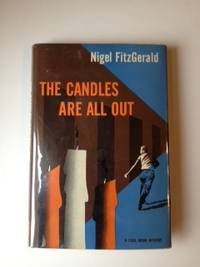 Item #29026 The Candles Are All Out. Nigel FitzGerald