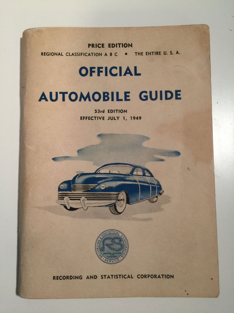 Item #29057 Official Automobile Guide 53rd Editin Effective July 1, 1949. Recording, Statistical Corporation.