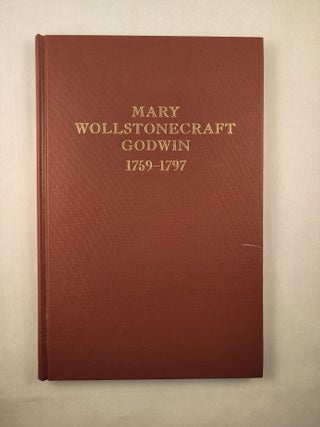 Item #29232 Mary Wollstonecraft Godwin A Bibliography 1759-1797. John  Windle
