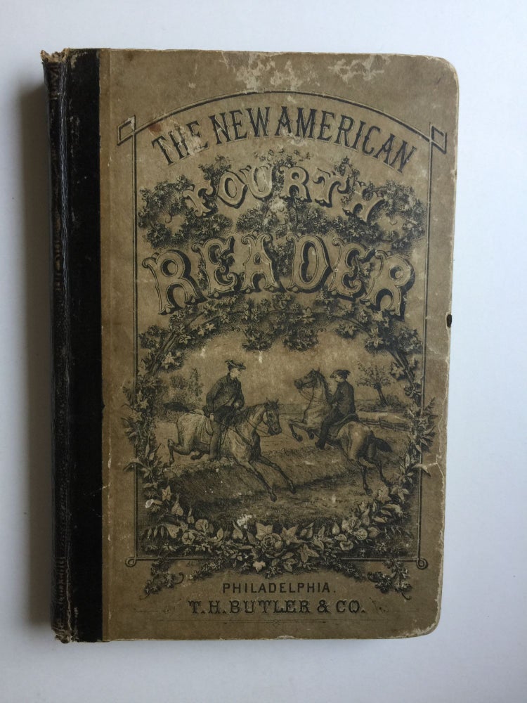 Item #29407 The New American Fourth Reader. Epes Sargent, Amasa May.