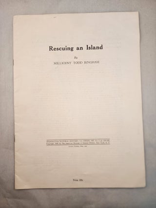 Item #29431 Rescuing an Island reprinted from Natural History, Vol. XXXIX, 1937, No. 2; pages...