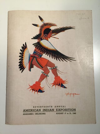 Item #29532 Seventeenth Annual American Indian Exposition Anadarko, Oklahoma, August 17 to 21,...