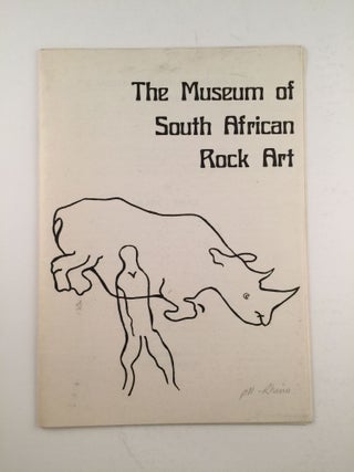 Item #29700 The Museum of South African Rock Art A Descriptive Guide. Hilary J. Bruce