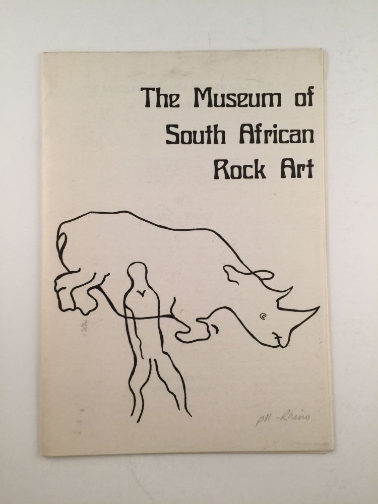 Item #29700 The Museum of South African Rock Art A Descriptive Guide. Hilary J. Bruce.