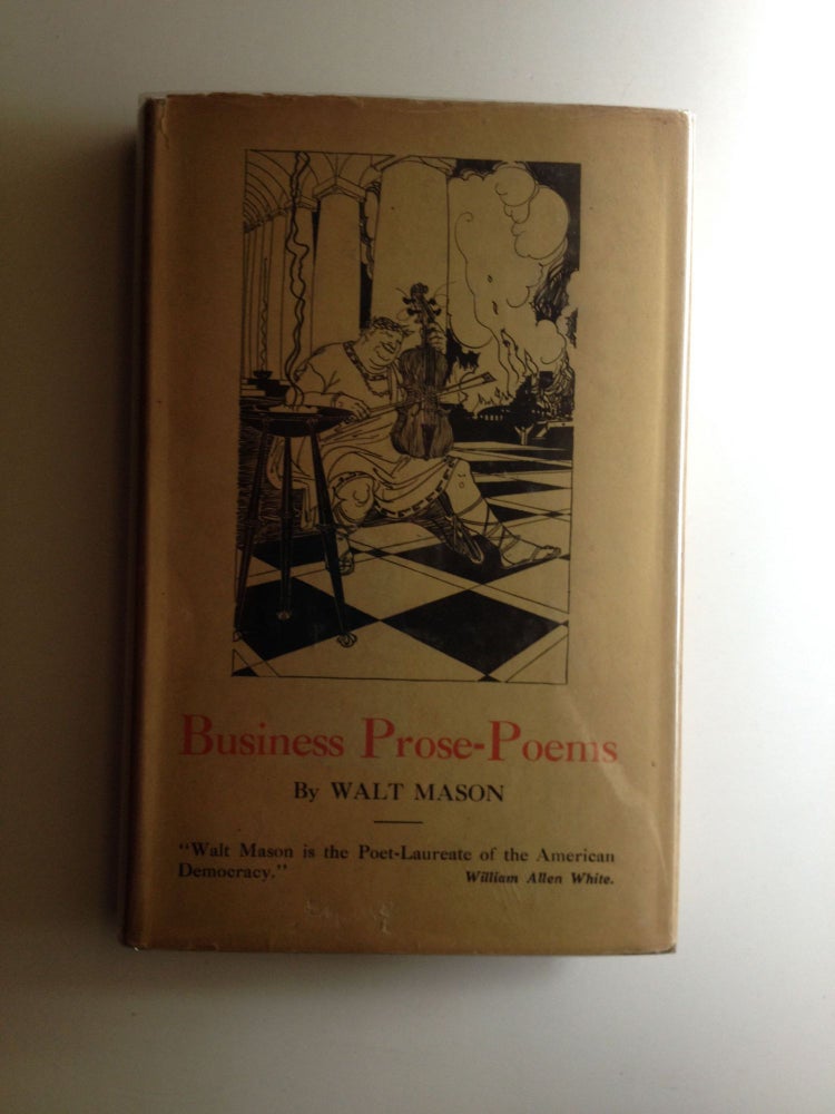 Item #29864 Business Prose-Poems. Walt and Mason, Gustavus Bauman, William Stevens.