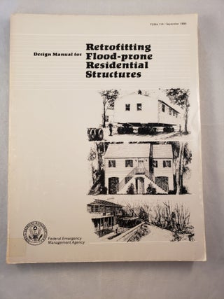 Item #29959 Design Manual for Retrofitting Flood-prone Residential Structures FEMA 114/...