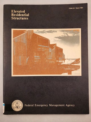Item #29961 Elevated Residential Structures FEMA 54/ March 1984. The American Institute of...