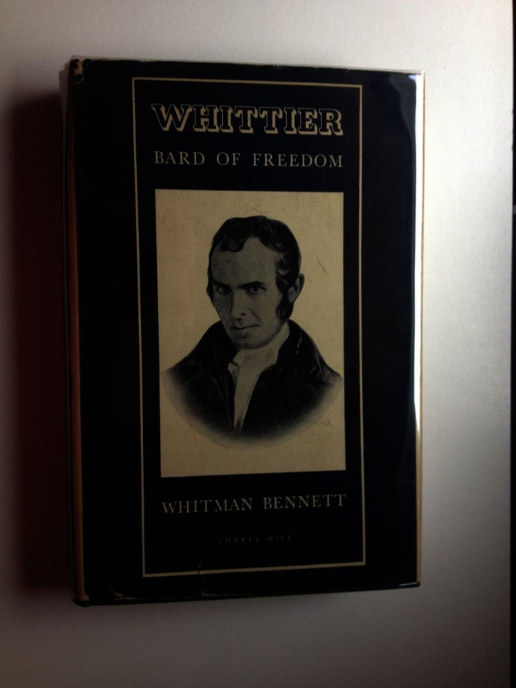 Item #29985 Whittier Bard of Freedom. Whitman Bennett.