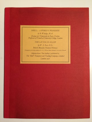 Item #30011 Shell: A Word’s Pedigree (and) The Living Scallop. B. M. A. Wolddge, D. Sc W J....