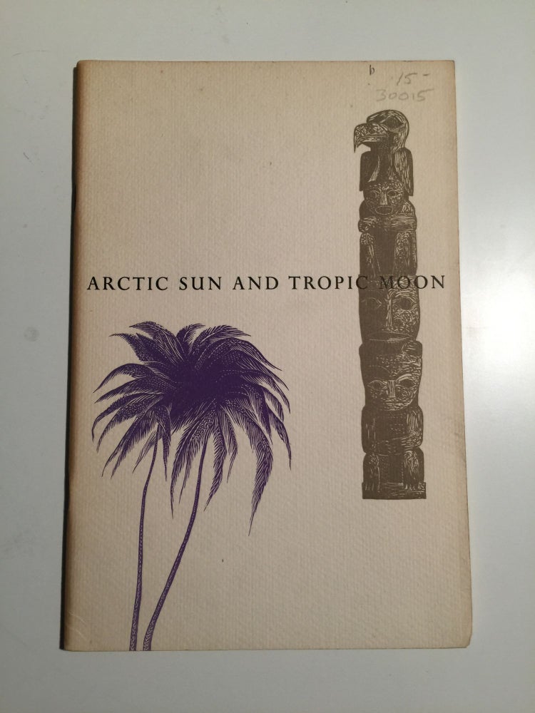 Item #30015 Arctic Sun and Tropic Moon. Earl Schenck Miers.