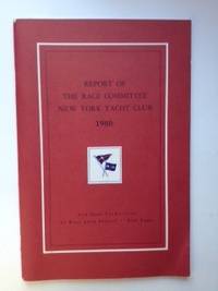 Item #30030 Report of the Race Committee New York Yacht Club 1980. E. Wesley Oliver, Jr. compiled...