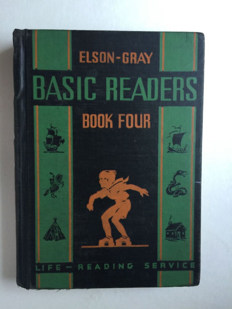 Item #30105 Life-Reading Service Elson-Gray Basic Readers Book Four. William H. Elson, William S. Gray.