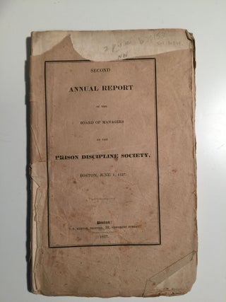 Item #30152 Second Annual Report of the Board of Managers of the Prison Discipline Society,...