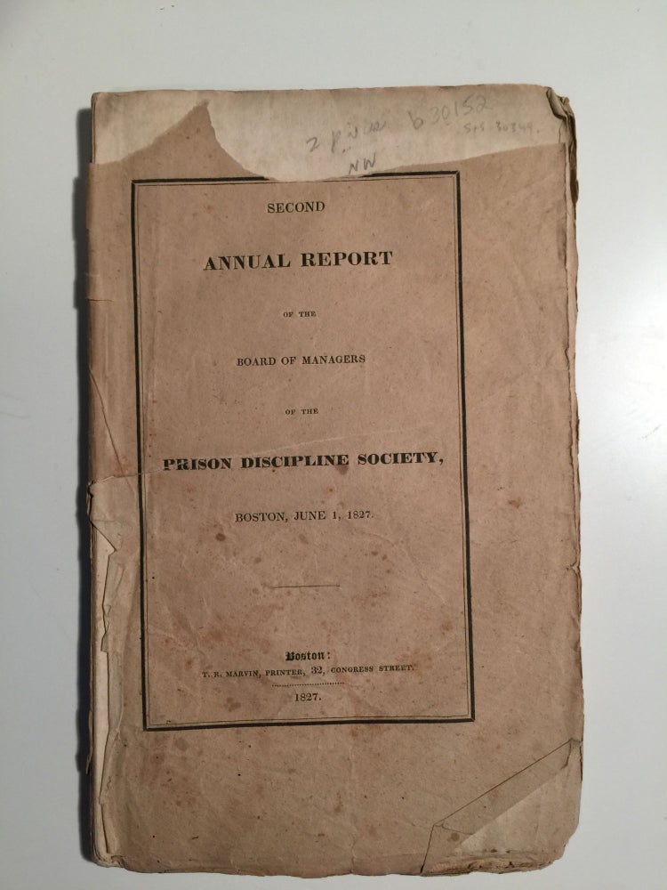 Item #30152 Second Annual Report of the Board of Managers of the Prison Discipline Society, Boston, June 1, 1827. Board of Managers of the Prison Discipline Society.