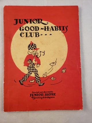 Item #30161 Junior Health and Good Habits Club Jingles. Bertha M. Hamilton, Alan Gray M....
