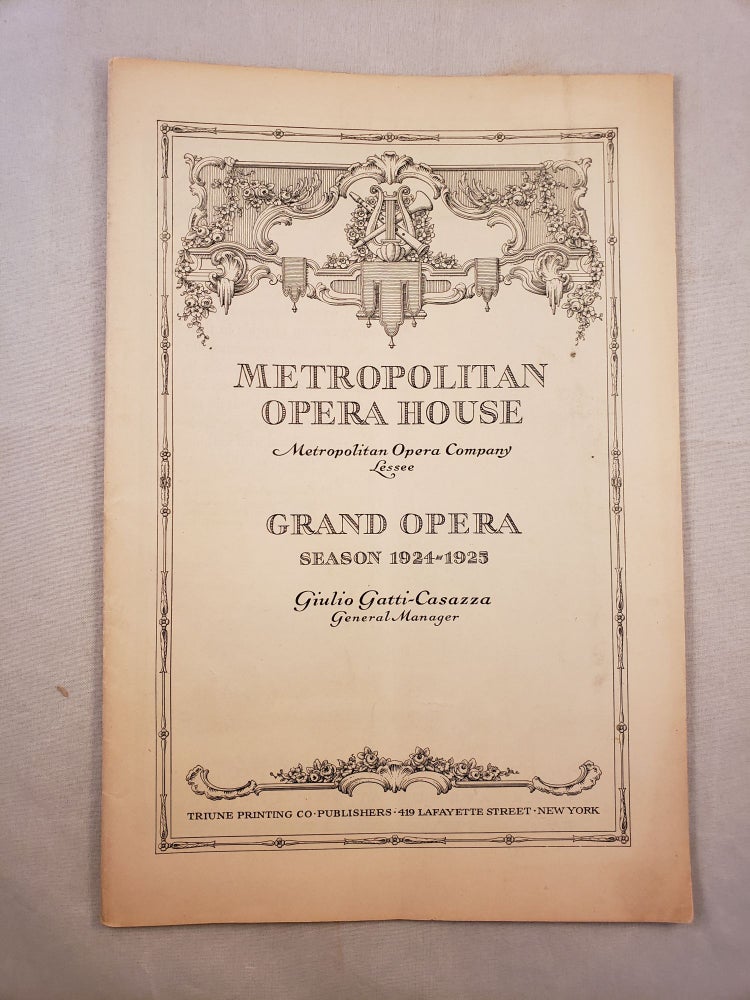 Item #30170 Metropolitan Opera House Grand Opera Season 1924 -1925 Program for DIE MEISTERSINGER VON NURNBERG. Metropolitan Opera House.
