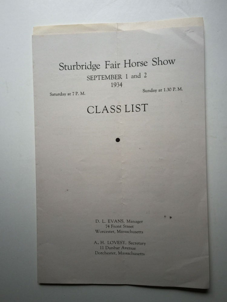 Item #30269 Sturbridge Fair Horse Show Class List and Entry Blank September 1 and 2, 1934. D. L. Evans, Manager of the Sturbridge Fair Horse Show.