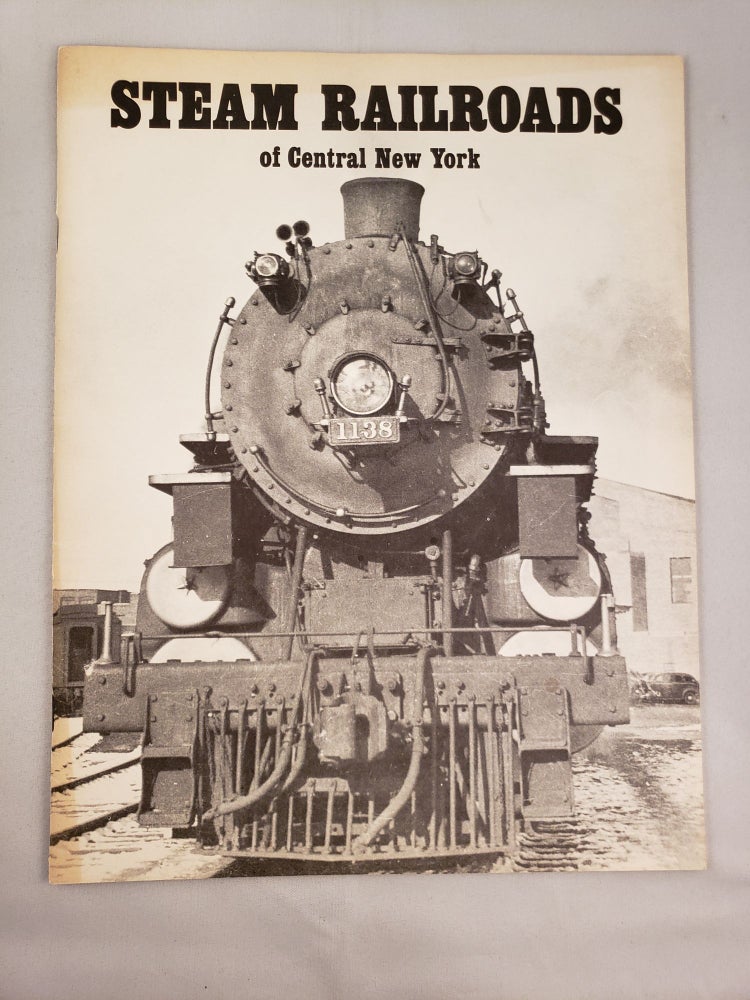 Item #30275 Steam Railroads of Central New York. Kenneth Hojnacki.